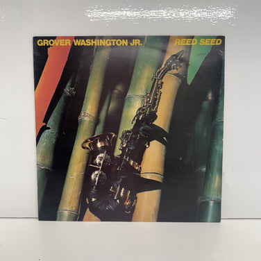 Grover Washington, Jr. - Reed Seed Vinyl LP