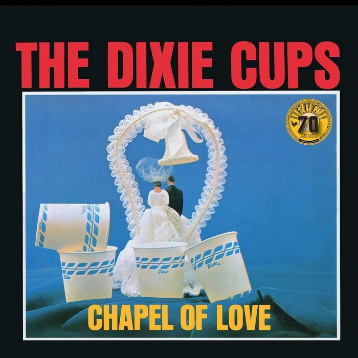 The Dixie Cups - Chapel of Love Vinyl LP Remastered