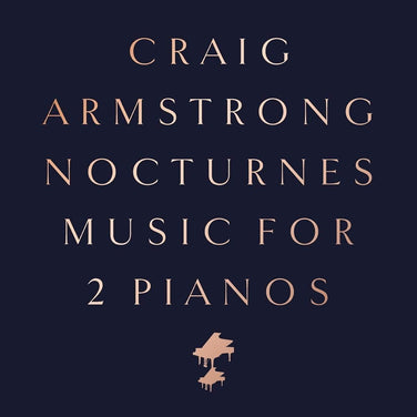 Craig Armstrong - Nocturnes Music For 2 Pianos Vinyl LP