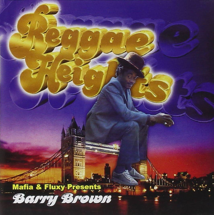 Mafia & Fluxy Presents Barry Brown - Reggae Heights CD