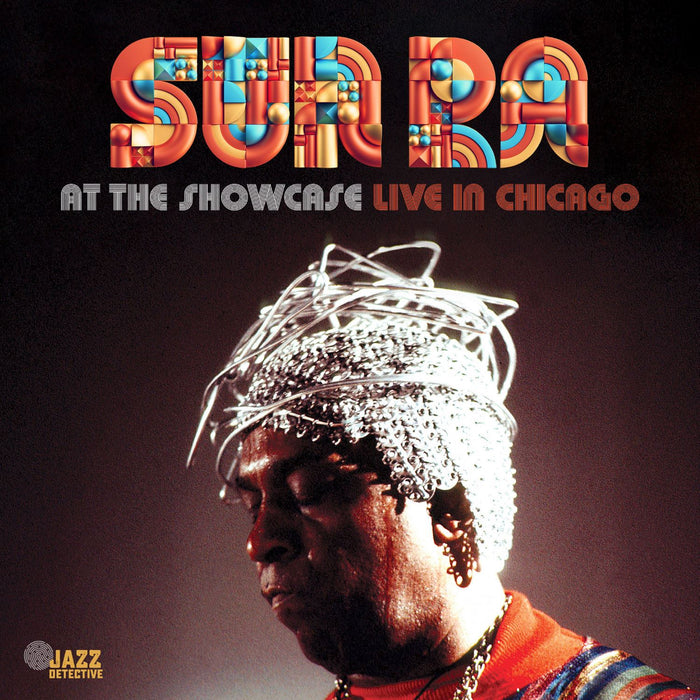 SUN RA - AT THE SHOWCASE - LIVE IN CHICAGO RSD 2024 2x 180G Vinyl LP