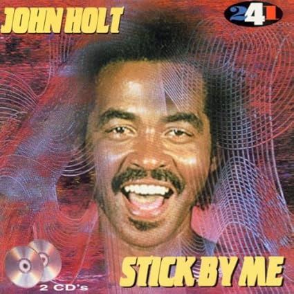 John Holt - Stick By Me 2CD