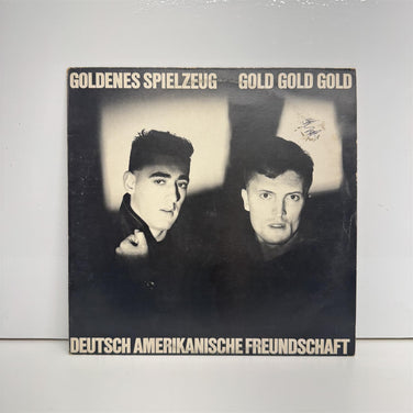 Deutsch Amerikanische Freundschaft  - Goldenes Spielzeug / Gold Gold Gold 12" Vinyl Single
