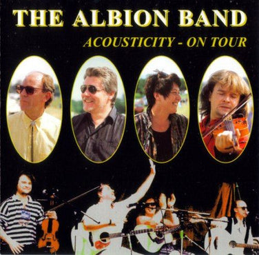 The Albion Band - Acousticity On Tour CD