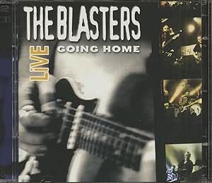 The Blasters - Live - Going Home 2CD