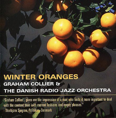 Graham Collier & The Danish Radio Jazz Orchestra - Winter Oranges CD