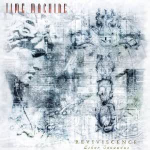 Time Machine - Reviviscence (Liber Secundus) CD
