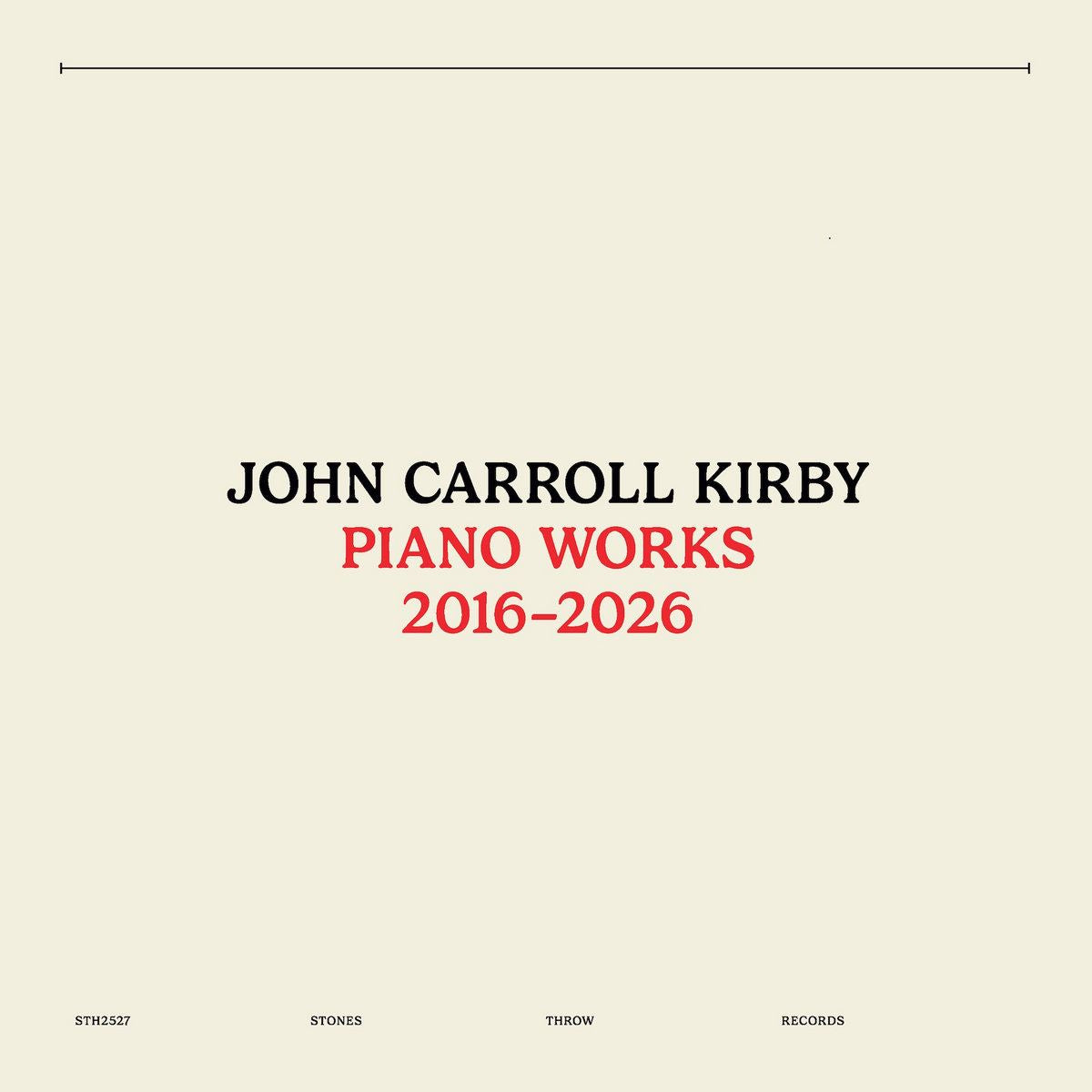 John Carroll Kirby - Piano Works 2016-2026 Vinyl LP