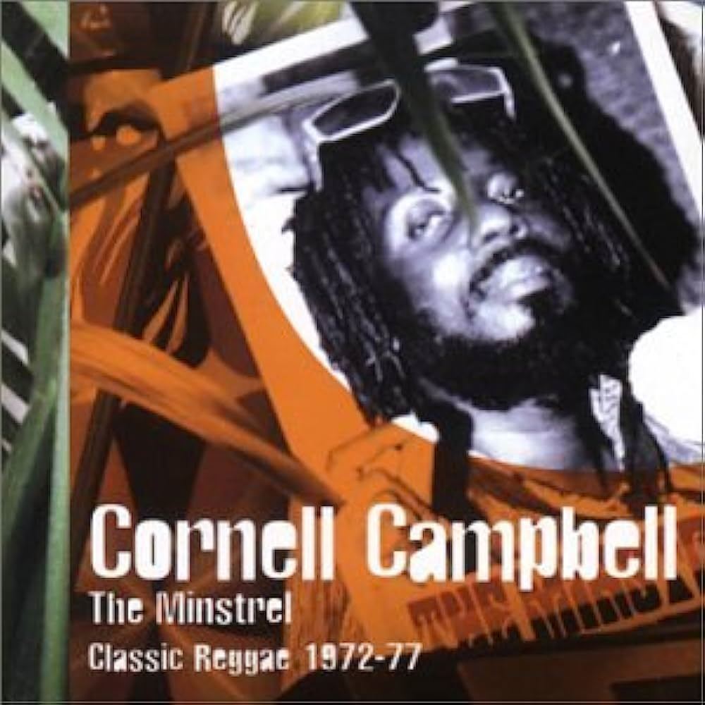 Cornell Campbell - The Minstrel - Classic Reggae 1972-77 CD