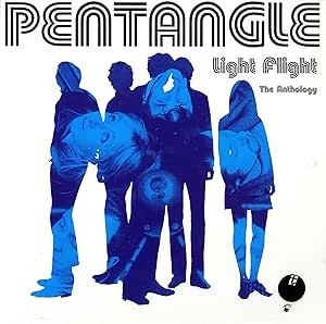 Pentangle - Light Flight: The Anthology CD