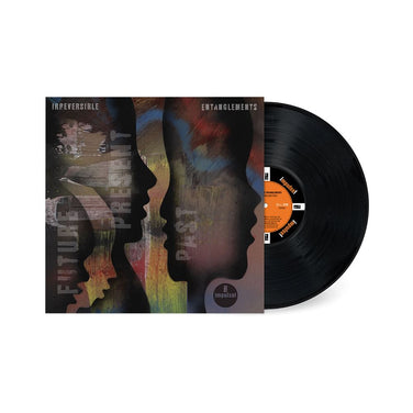 Irreversible Entanglements - Future, Present, Past