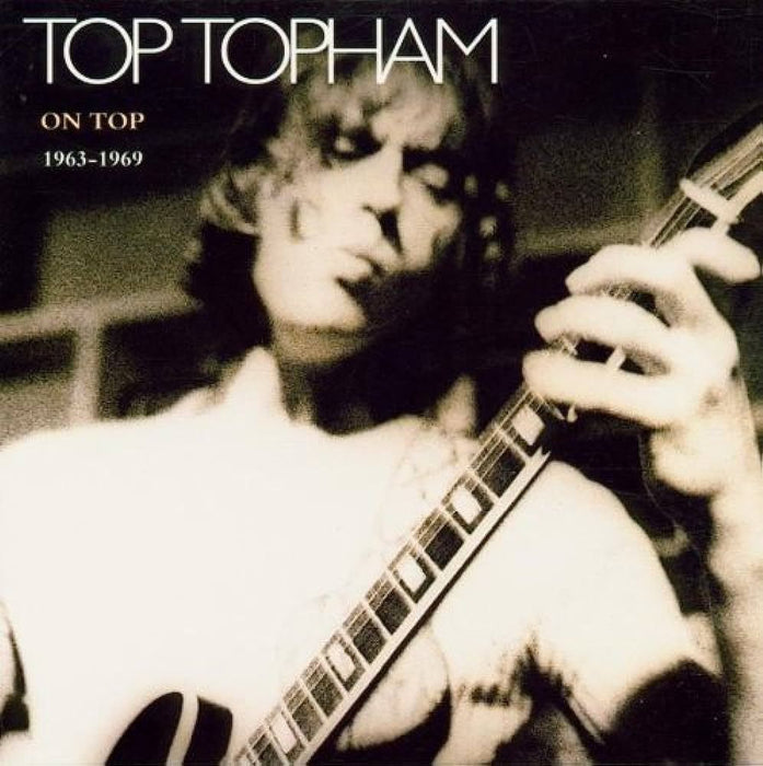 Top Topham - On Top 1963-1969 CD