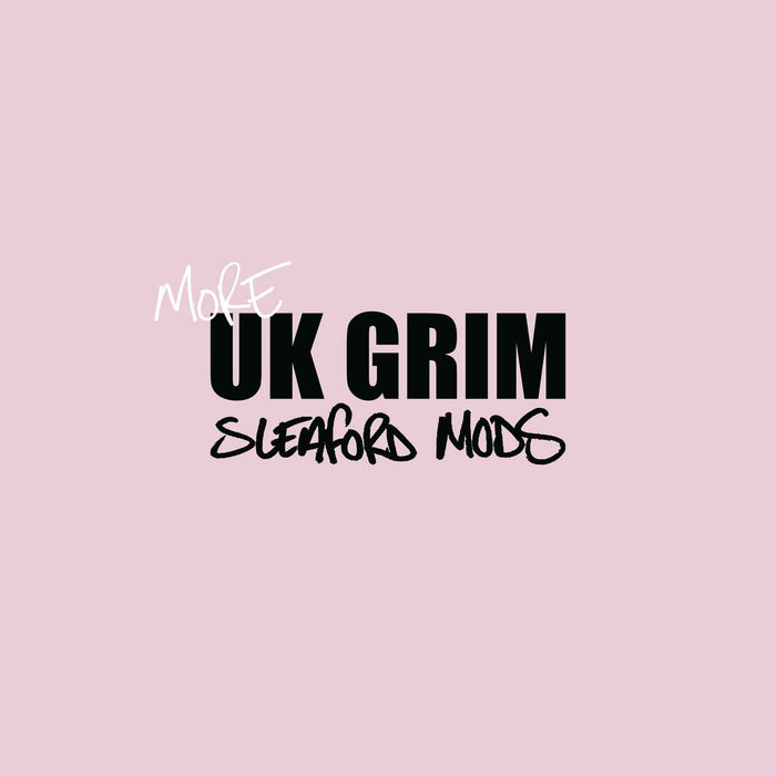 Sleaford Mods - More UK Grim Limited Edition Pink Vinyl EP