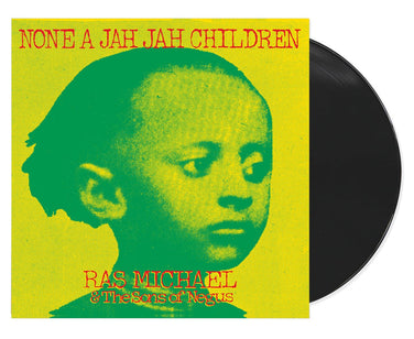 Ras Michael & The Sons Of Negus - None A Jah Jah Children Vinyl LP
