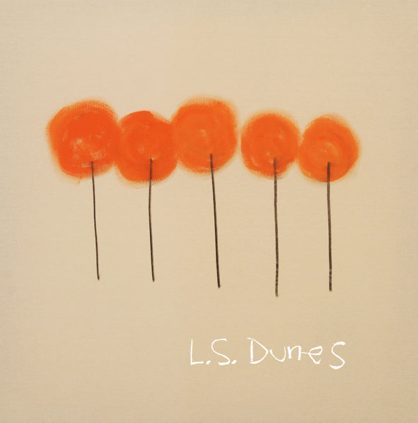 L.S. Dunes - Past lives
