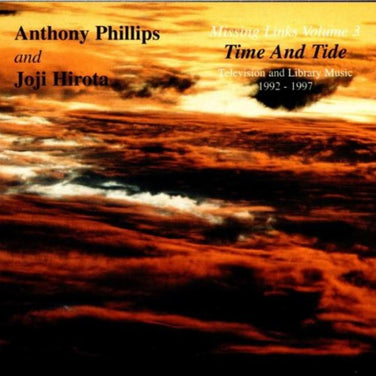 Anthony Phillips - Missing Links - Volume III CD