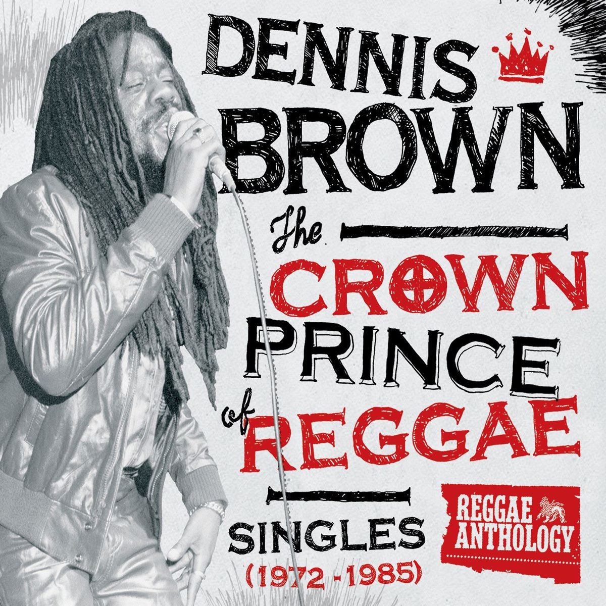 Dennis Brown - The Crown Prince Of Reggae: Singles (1972-1985) Vinyl LP