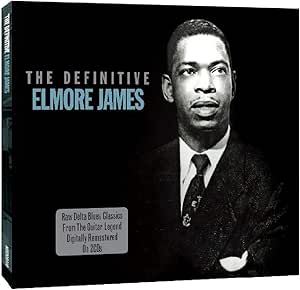 Elmore James - The Definitive Elmore James 2CD