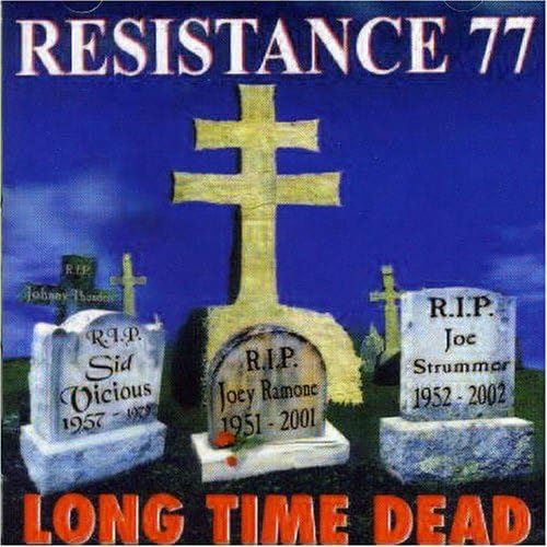 Resistance 77 - Long Time Dead CD