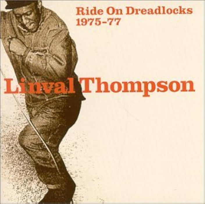 Linval Thompson - Ride On Dreadlocks 1975-77 CD