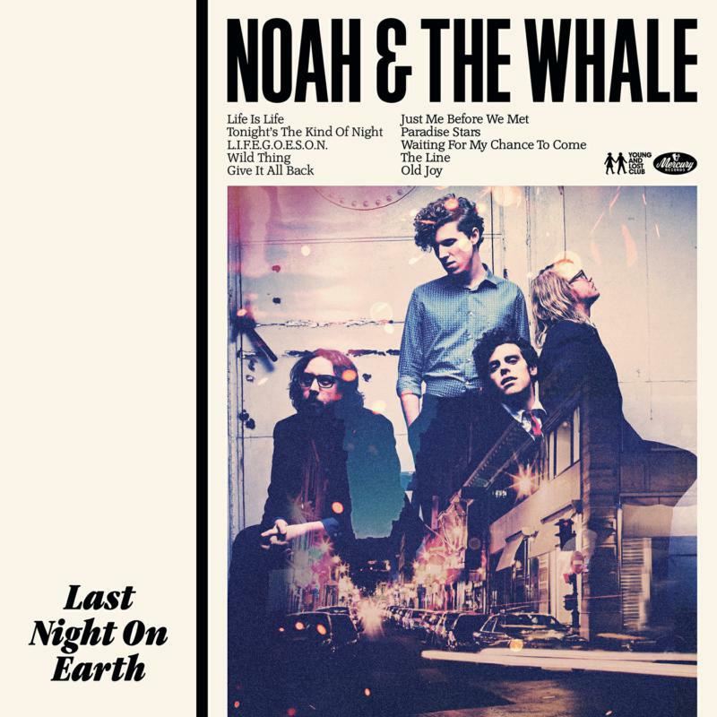 Noah And The Whale - Last Night On Earth Vinyl LP Reissue