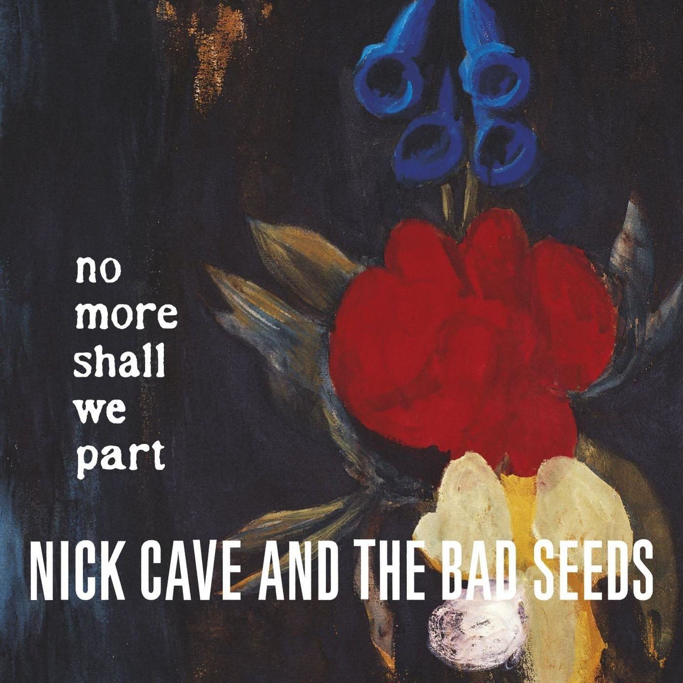 Nick Cave & The Bad Seeds - No More Shall We Part Vinyl LP Reissue