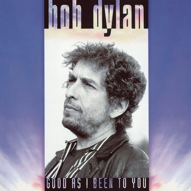 Bob Dylan - Good As I Been To You Vinyl LP Reissue