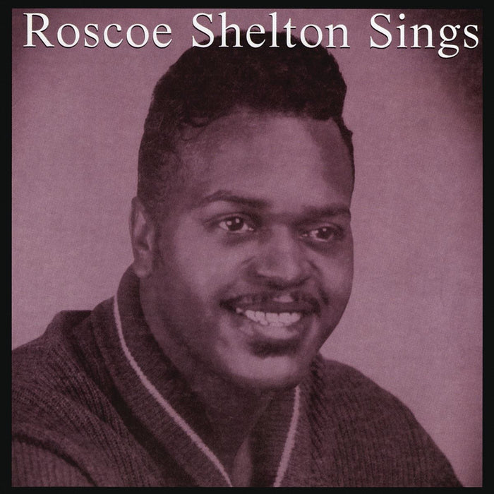 Roscoe Shelton - Roscoe Shelton Sings CD