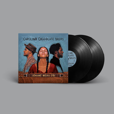 Carolina Chocolate Drops - Genuine Negro Jig (15th Anniversary Edition)