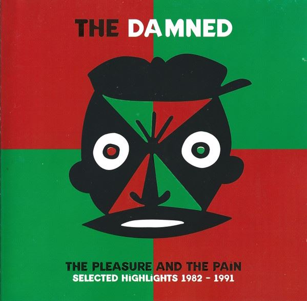 The Damned - The Pleasure And The Pain - Selected Highlights 1982-1991 2CD