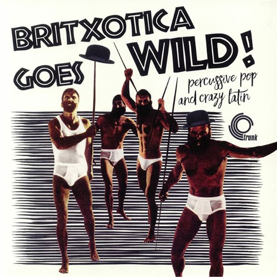 Britxotica Goes Wild  - V/A Vinyl LP