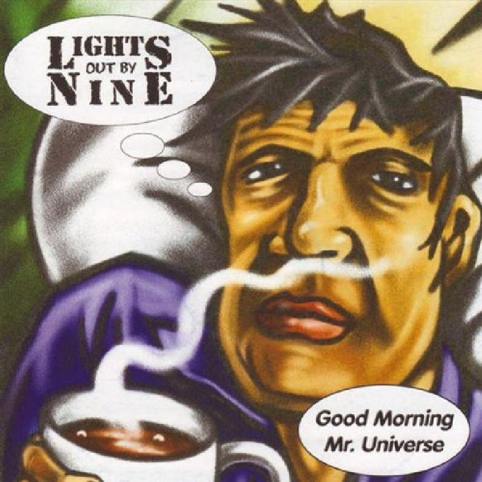Lights Out By Nine - Good Morning Mr. Universe CD