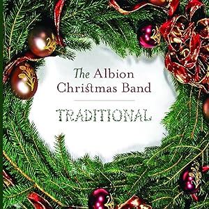 The Albion Christmas Band - Traditional CD