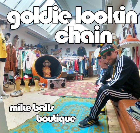 Goldie Lookin Chain - Mike Balls Boutique RSD 2024 Vinyl LP