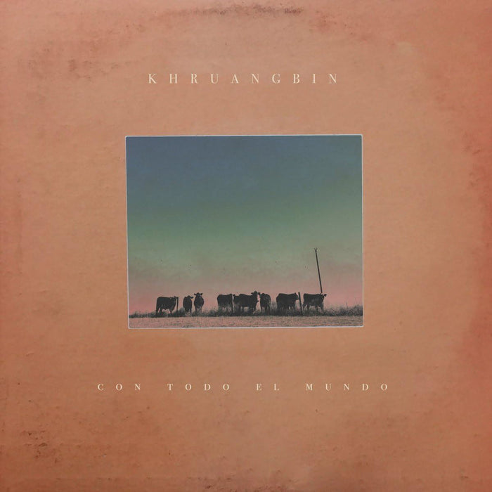 Khruangbin - Con Todo El Mundo Vinyl LP Reissue