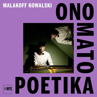 Malakoff Kowalski - Ono Mato Poetika Vinyl LP