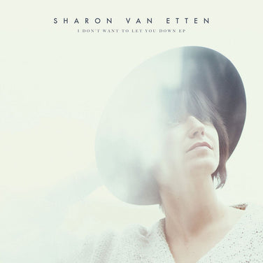 Sharon Van Etten - I Don't Want To Let You Down EP 12" Vinyl EP