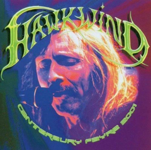Hawkwind - Canterbury Fayre 2001 2CD