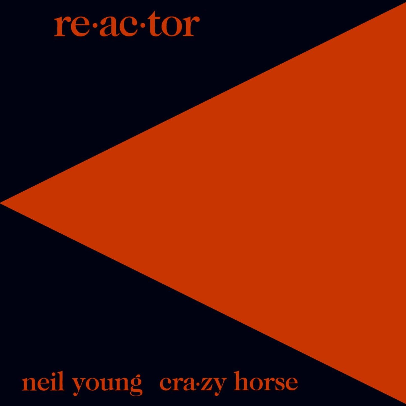 Neil Young & Crazy Horse - Reactor Vinyl LP Reissue