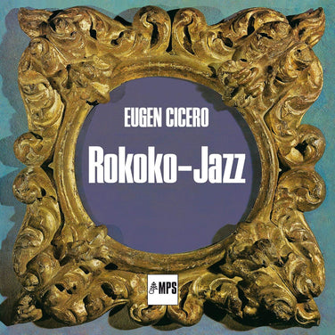 Eugen Cicero - Rokoko-Jazz 180G Vinyl LP Remastered
