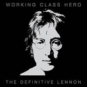 John Lennon - Working Class Hero - The Definitive Lennon 2CD