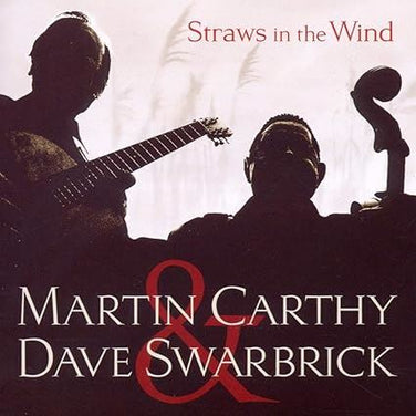 Martin Carthy And Dave Swarbrick - Straws In The Wind CD