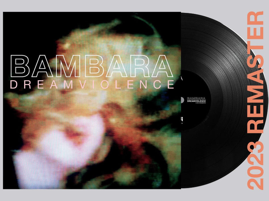 Bambara - Dreamviolence Vinyl LP Remastered
