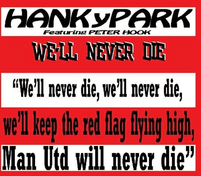 HankyPark Featuring Peter Hook - We'll Never Die CD