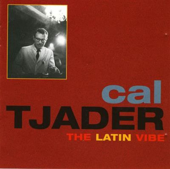 Cal Tjader - The Latin Vibe 2CD