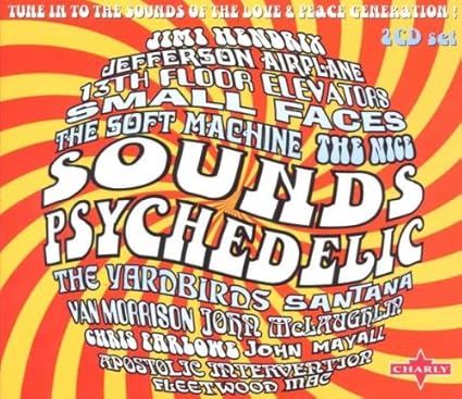 Sounds Psychedelic - Tune In To The Sounds Of The Love & Peace Generation ! - V/A 2CD Digipak