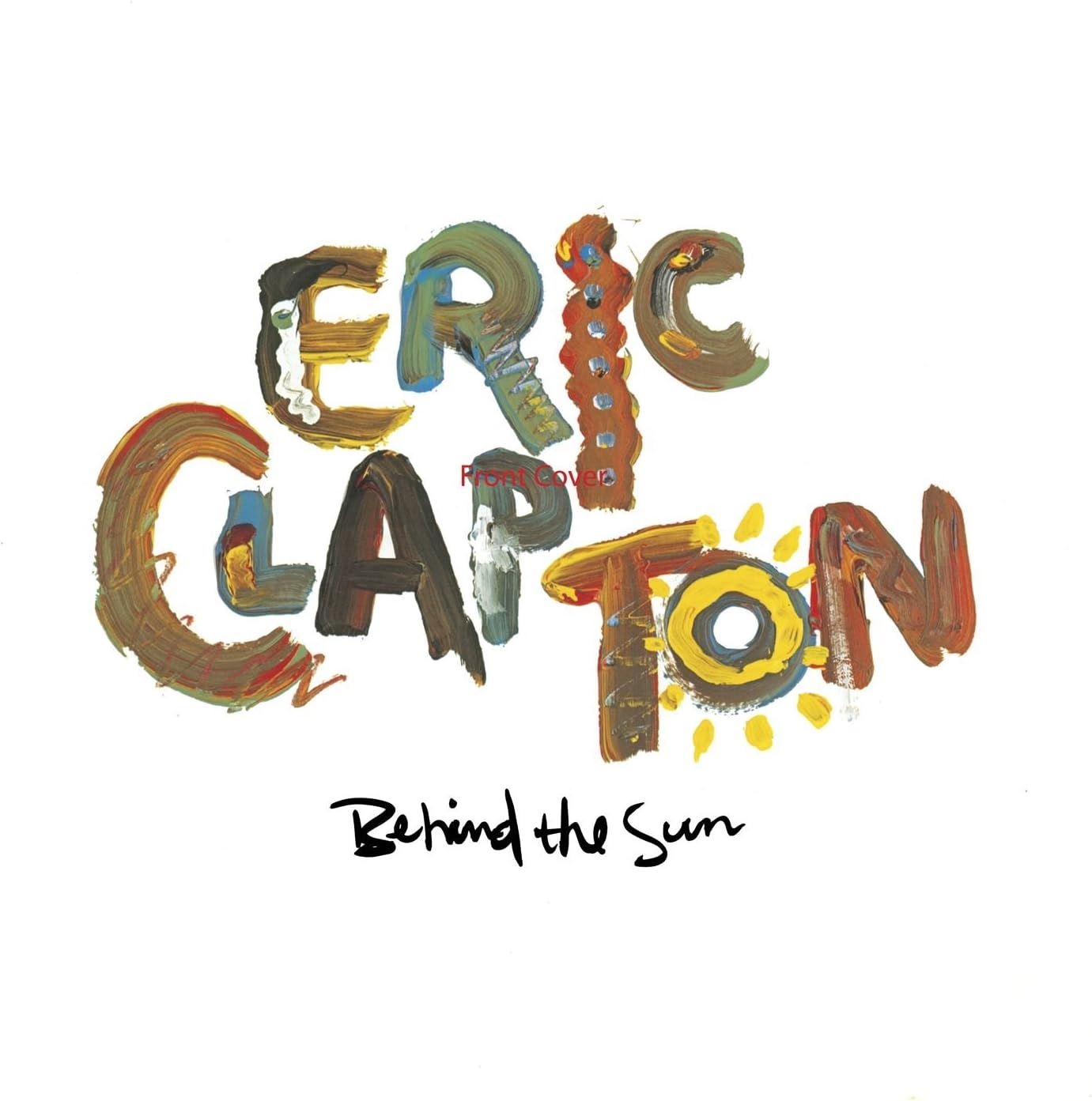 Eric Clapton - Behind The Sun 2x Vinyl LP Remastered