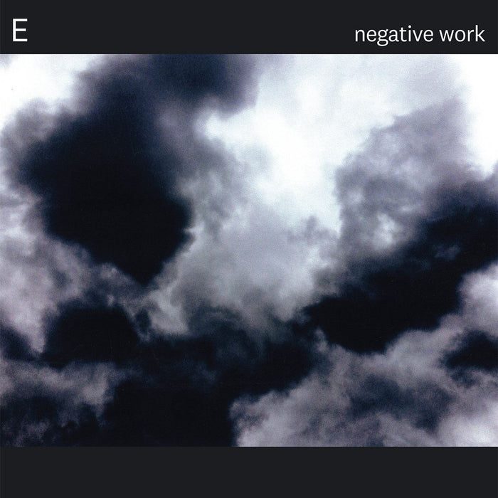 E - Negative Work Limited Edition White Vinyl LP