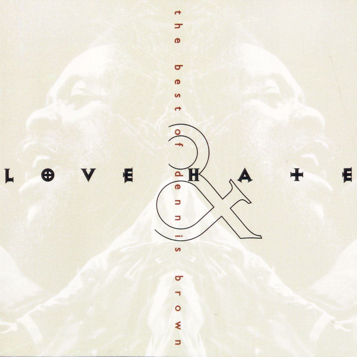 Dennis Brown - Love & Hate (The Best Of Dennis Brown) Vinyl LP