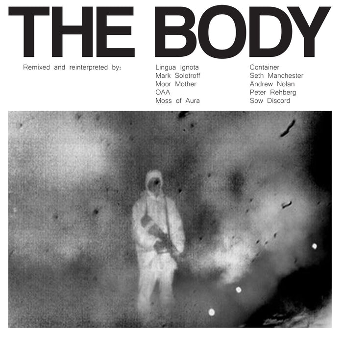 The Body - Remixed 2x Vinyl LP